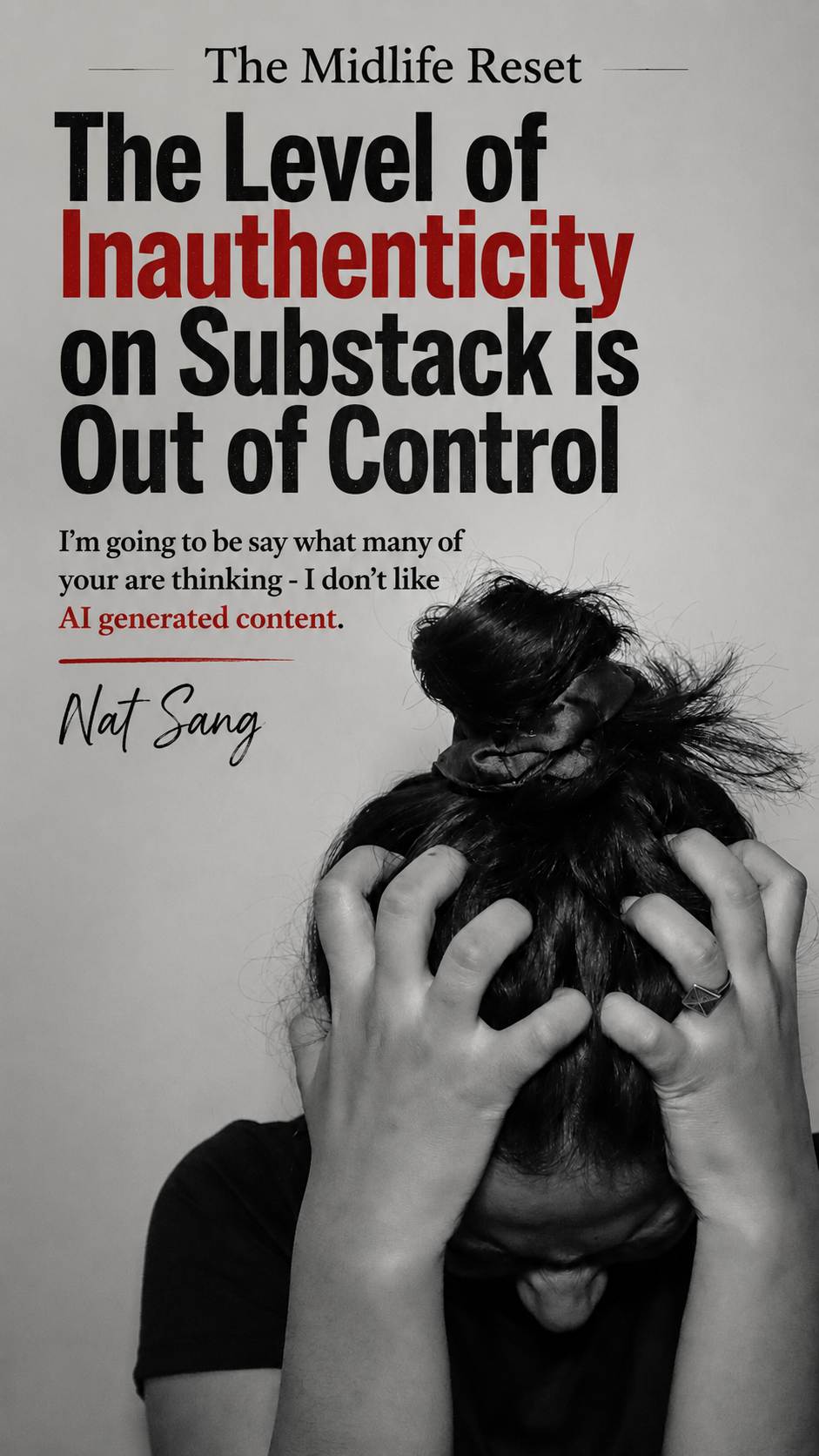 The Level of Inauthenticity on Substack is Out of Control by Nat Sang