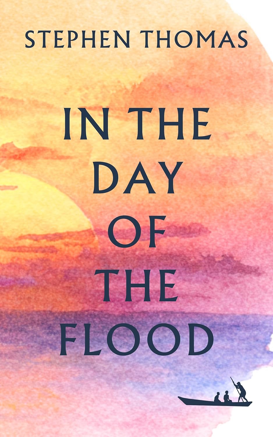 In the Day of the Flood by Stephen Thomas