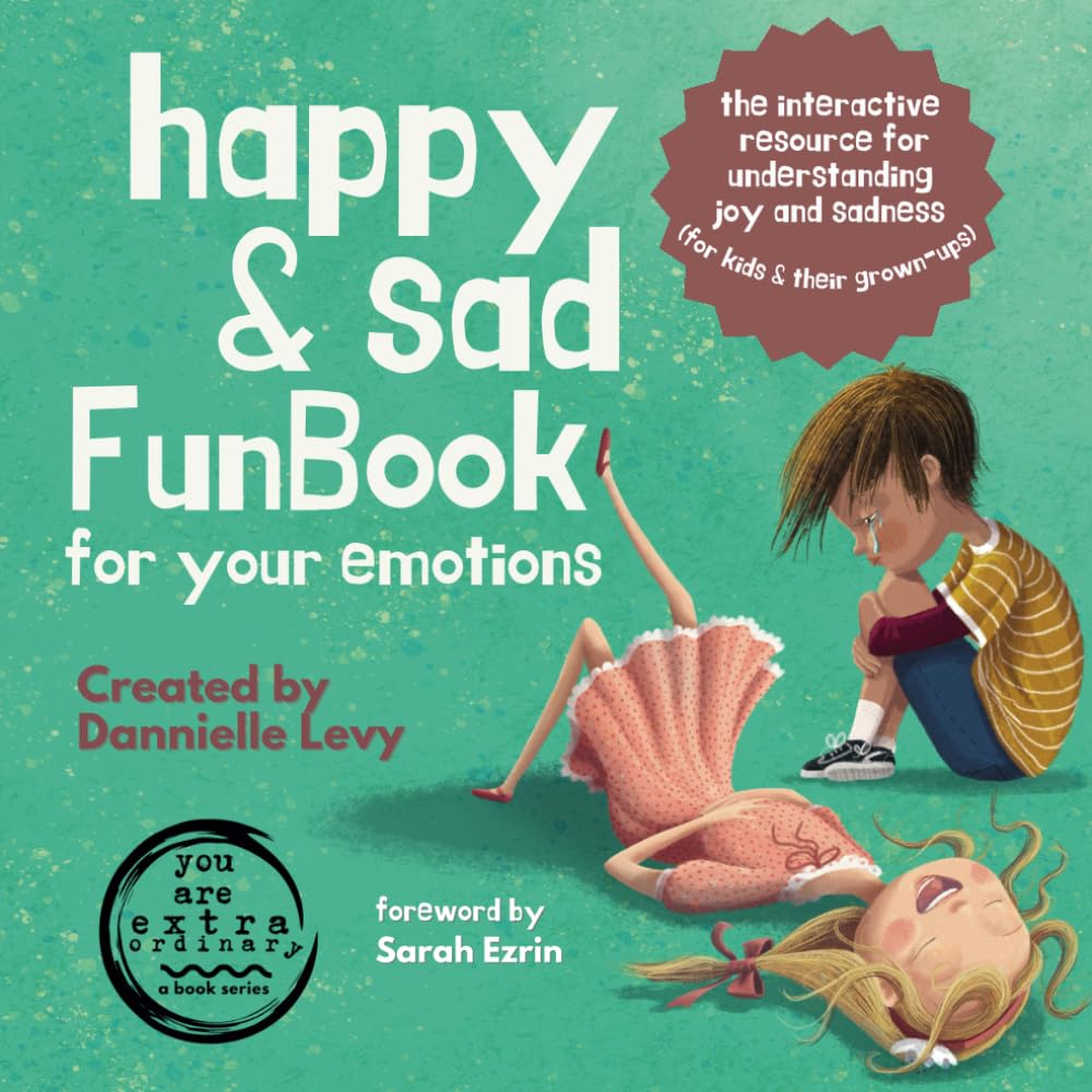 Happy & Sad FunBook for your emotions by Dannielle Levy