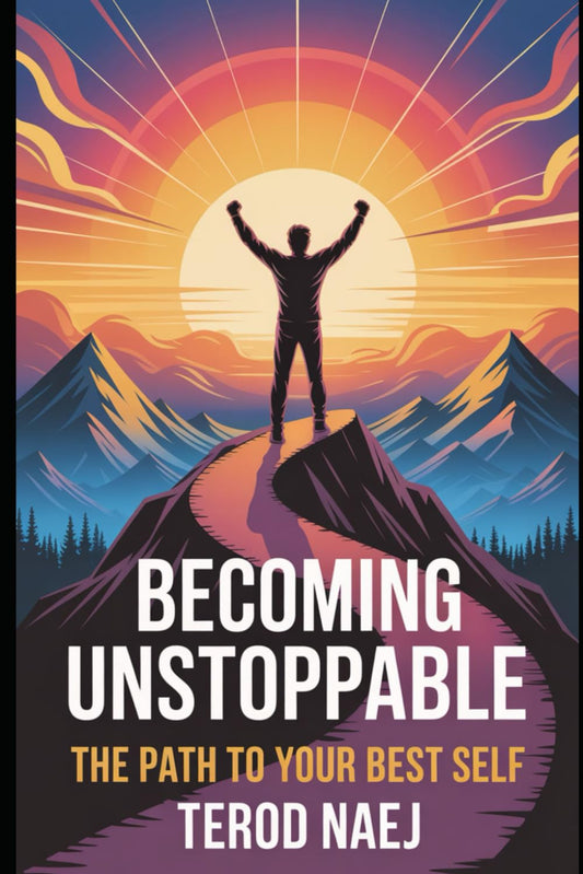 Becoming Unstoppable by Terod Naej