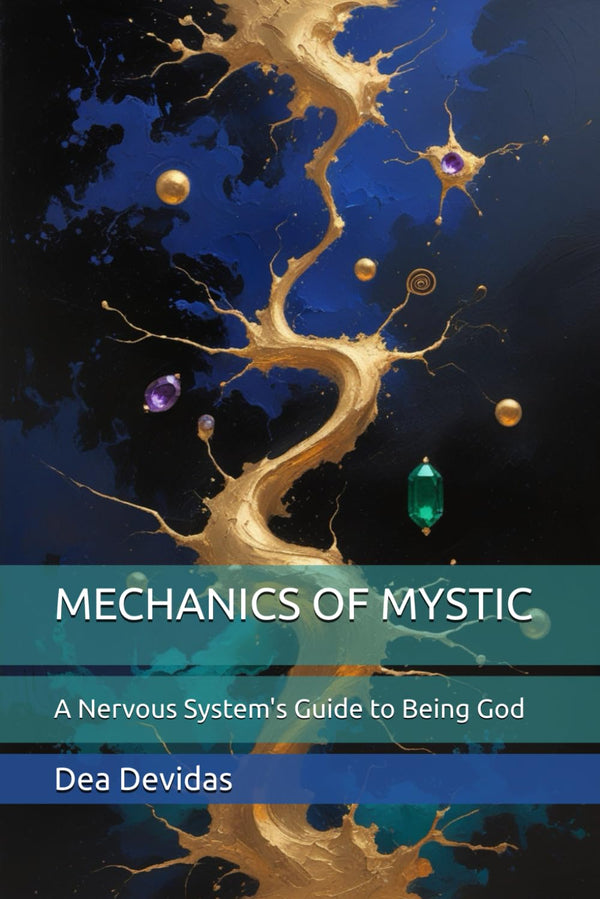 Mechanics of Mystic by Dea Devidas