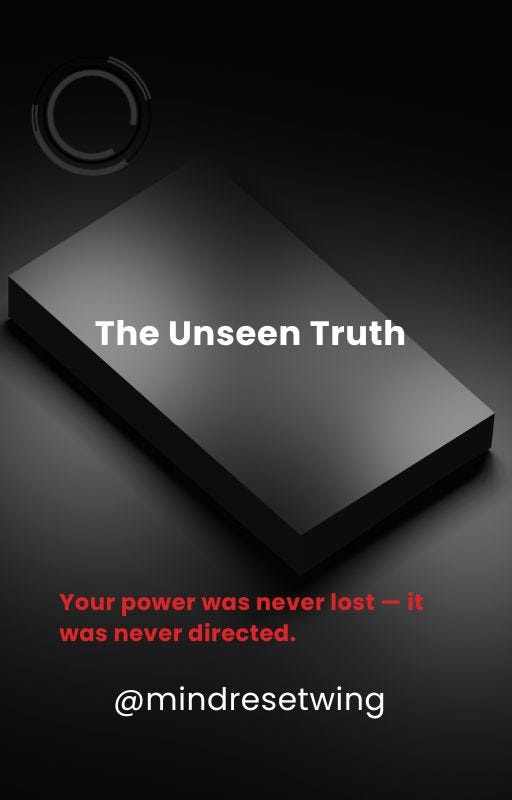 The Unseen Truth
