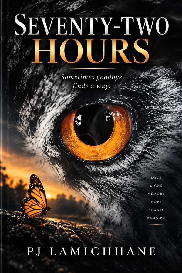 Seventy-Two Hours by PJ Lamichhane